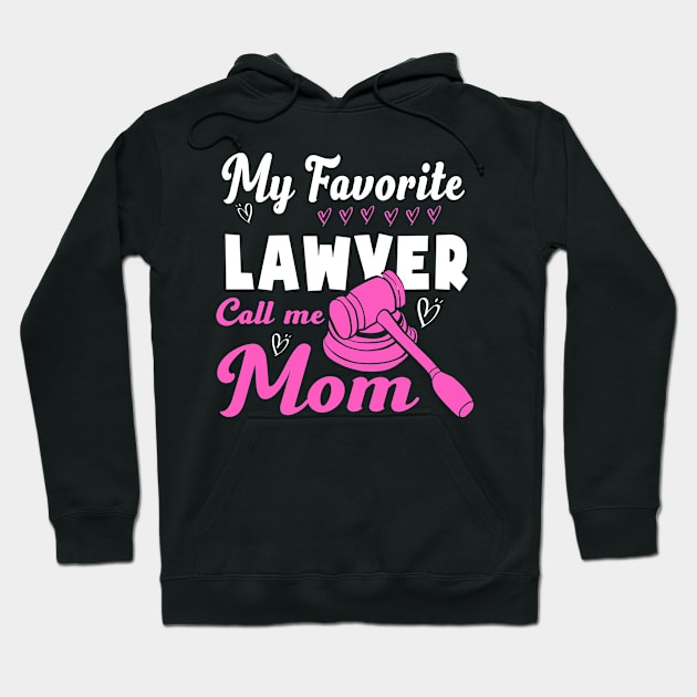 Womens My Favorite Lawyer Calls Me Mom Mother's day Hoodie by Sky at night